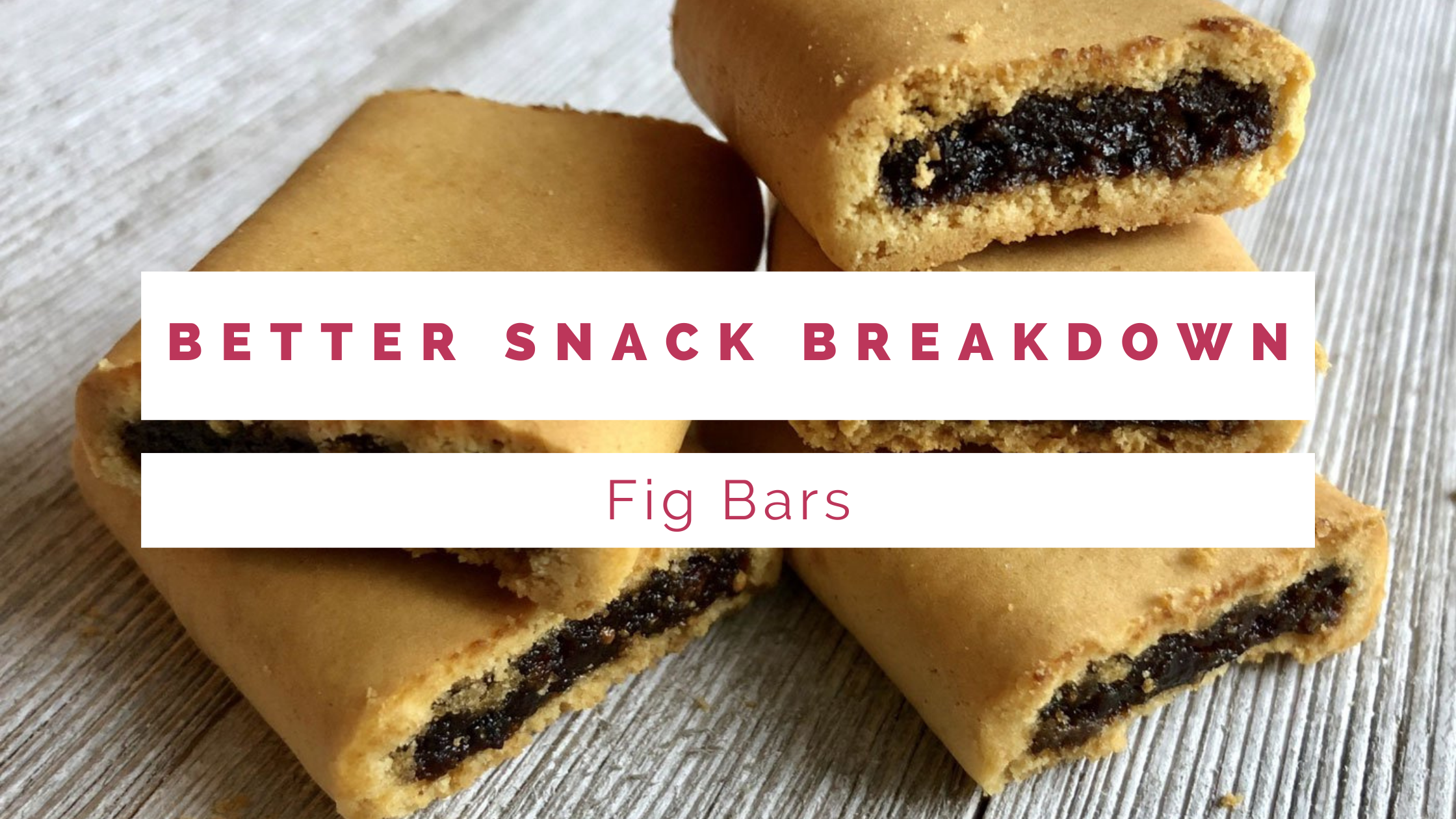 Nature's Bakery Fig Bars vs. Generic Fig Newton Cookies